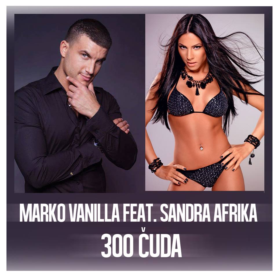 Marko Vanilla feat. Sandra Afrika – 2014 – 300 Cuda (Promo)