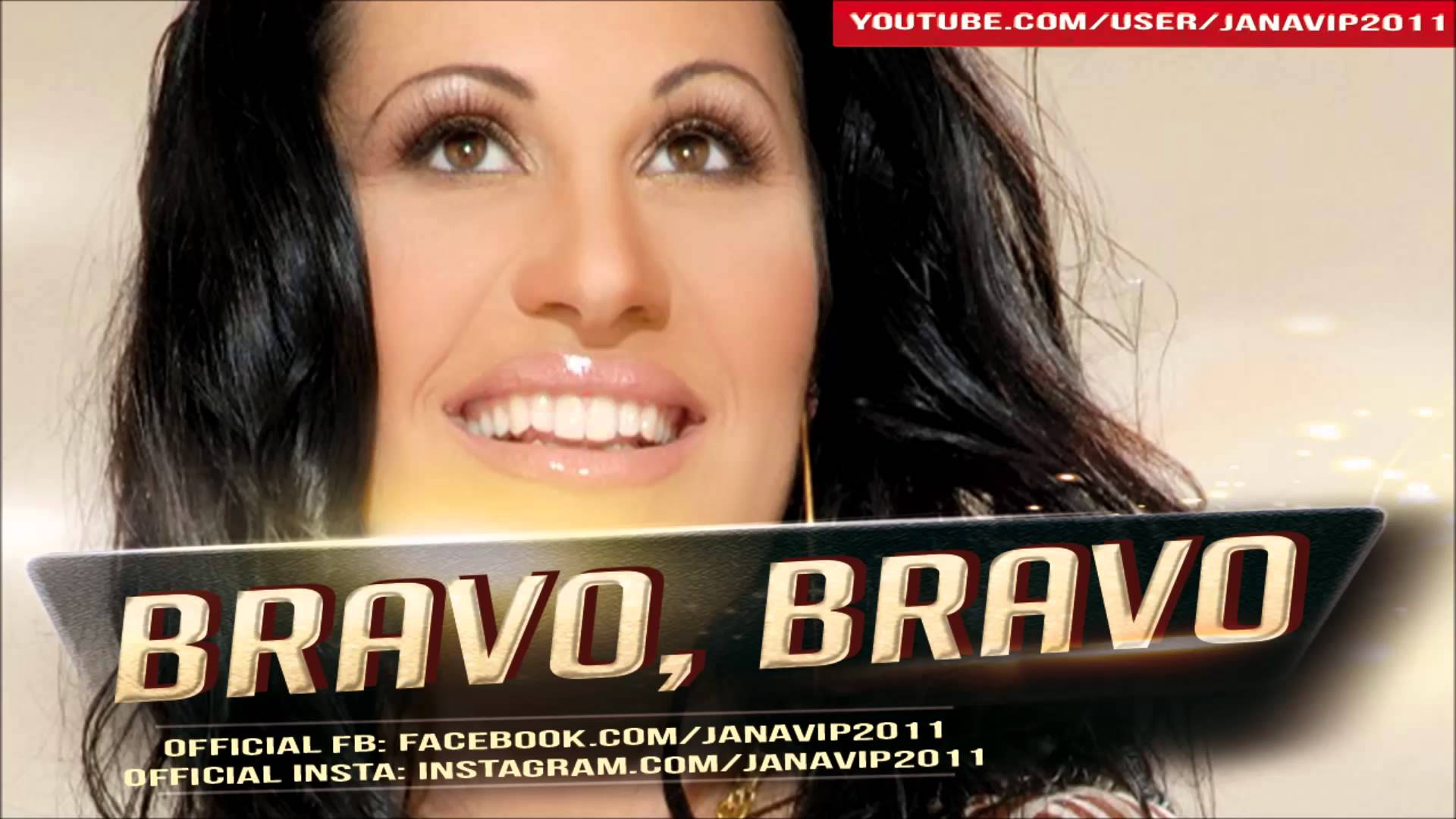 Jana – 2015 – Bravo, Bravo