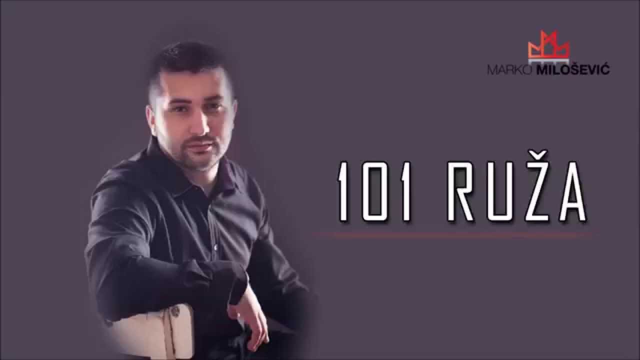 Marko Milosevic – 2015 – 101 Ruza