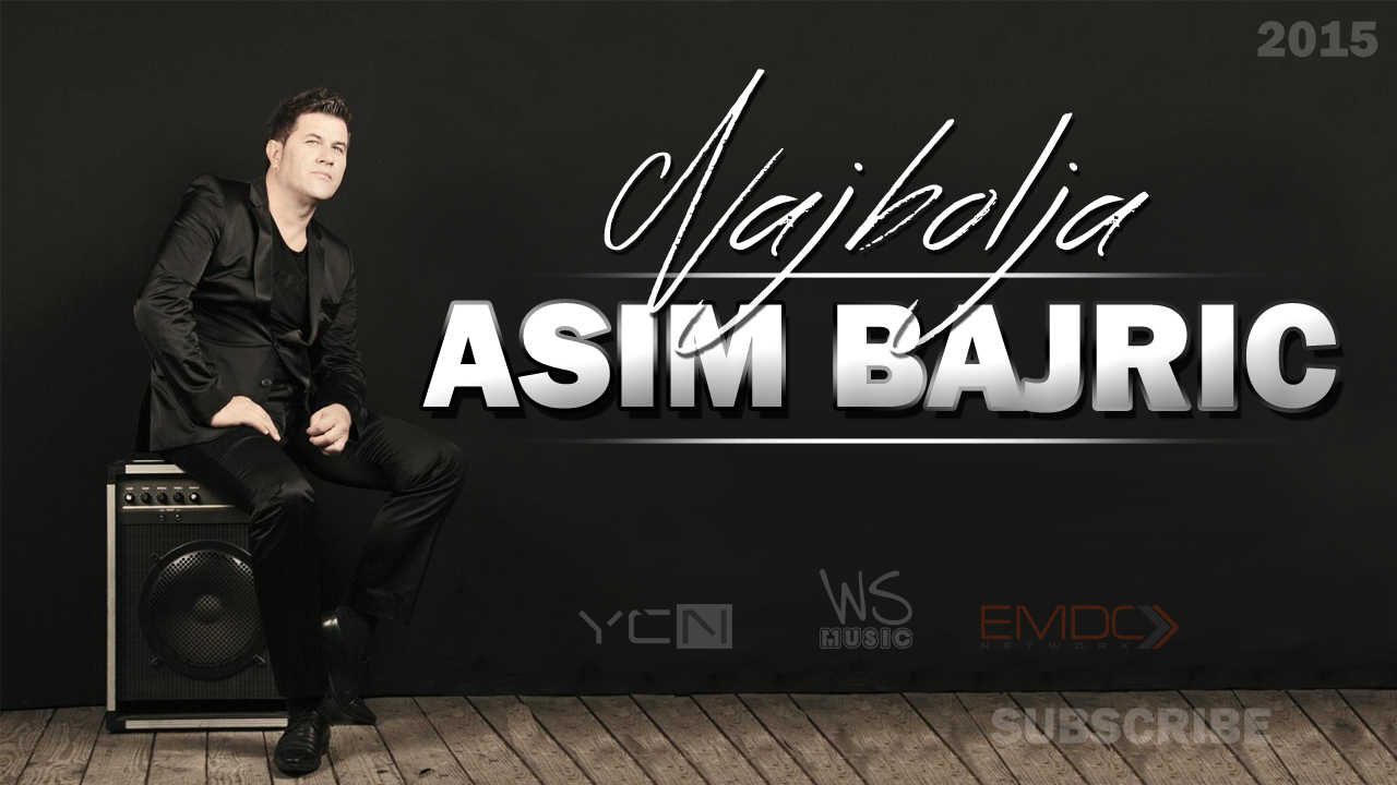 Asim Bajric – 2015 – Najbolja