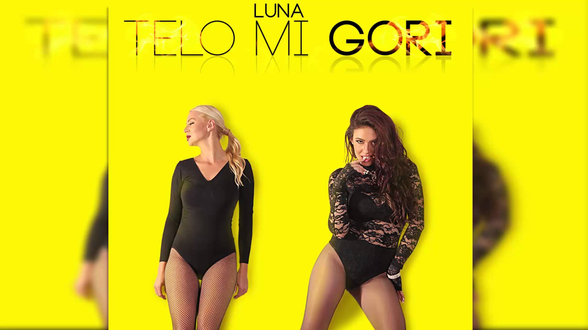 Luna – 2015 – Telo Mi Gori