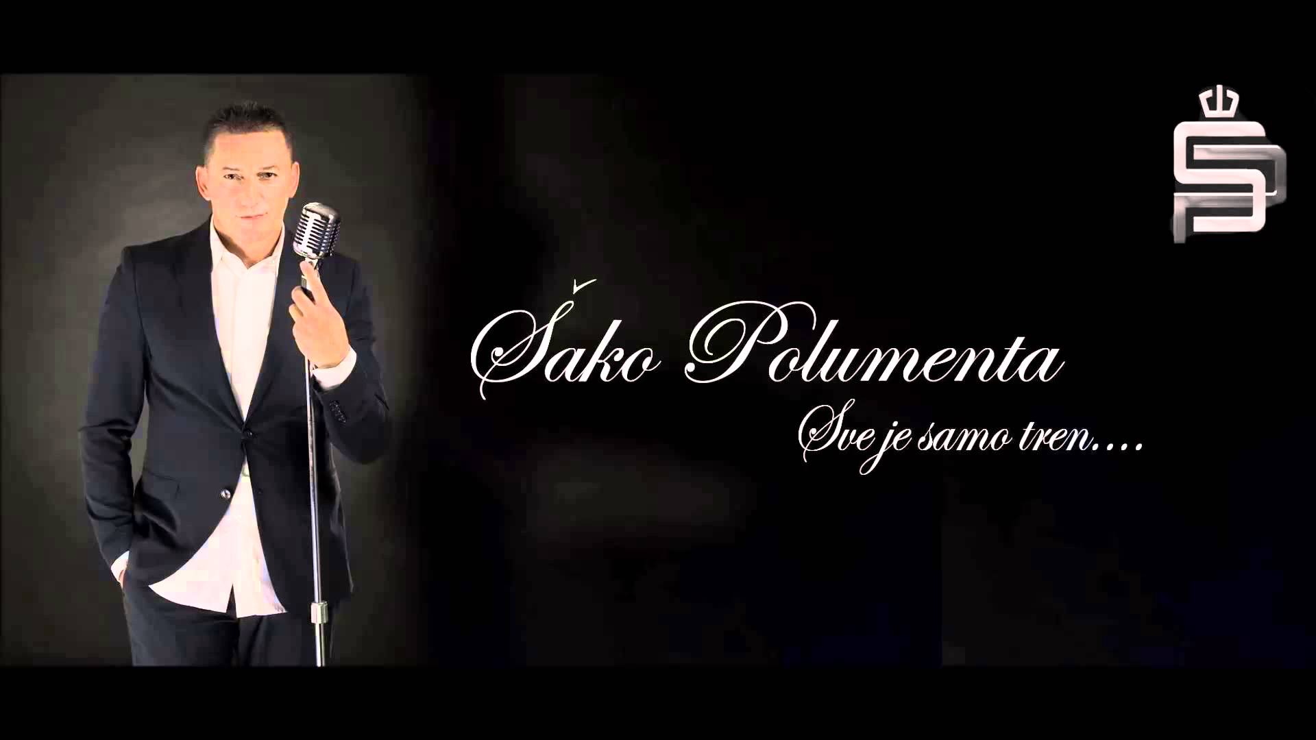 Sako Polumenta – 2015 – Sve Je Samo Tren…. [Album]