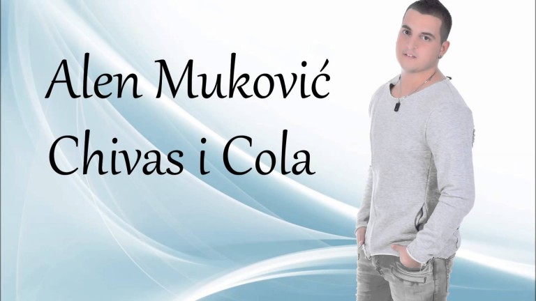 Alen Mukovic – 2016 – Civas & Kola