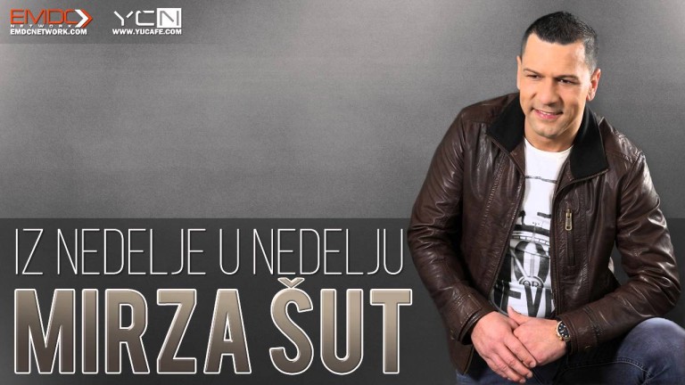 Mirza Sut – 2016 – Iz Nedelje U Nedelju