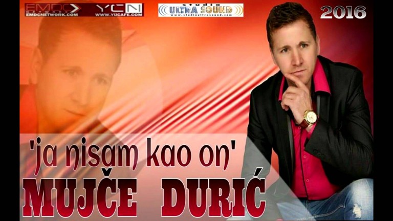 Mujce Duric – 2016 – Ja Nisam Kao On