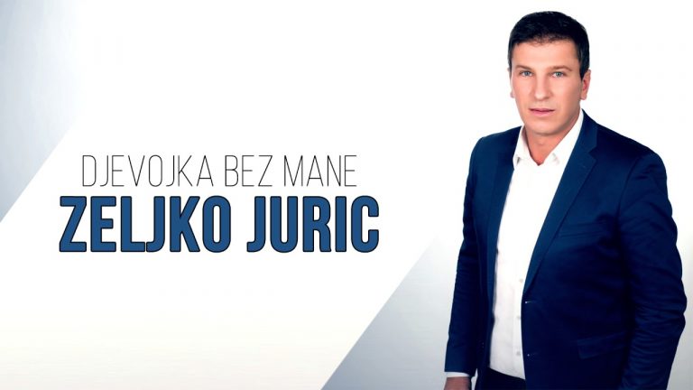 Zeljko Juric – 2017 – Djevojka Bez Mane