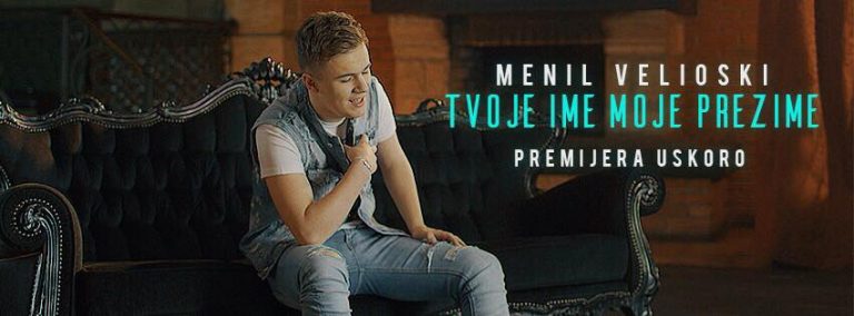 Menil Velioski – 2018 – Tvoje Ime, Moje Prezime