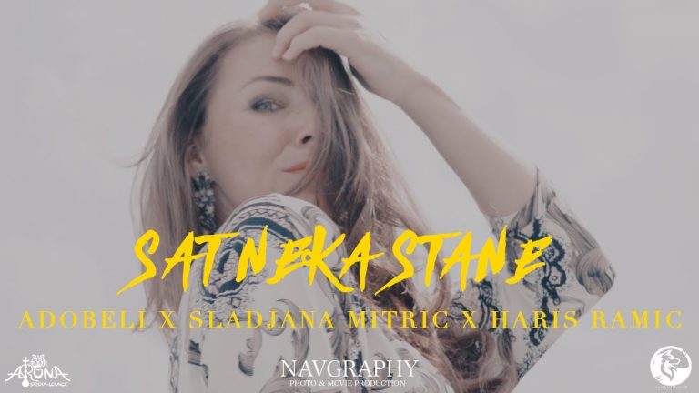 Adobeli x Sladjana Mitric x Haris Ramic – Sat Neka Stane
