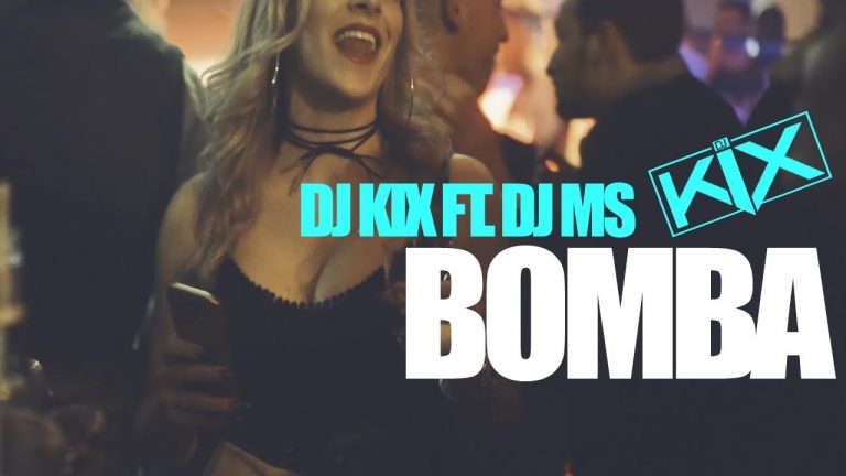 DJ KiX feat. DJ MS – Bomba