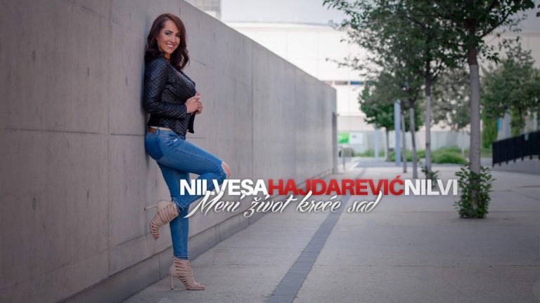 Nilvesa Hajdarevic Nilvi – Meni Zivot Krece Sad